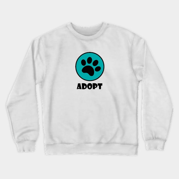 Adopt Crewneck Sweatshirt by nyah14